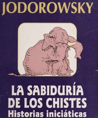 خرید و دانلود نسخه کامل کتاب La sabiduría de los chistes: Historias iniciáticas
