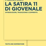 خرید و دانلود نسخه کامل کتاب La satira 11 di Giovenale: Introduzione, traduzione e commento)