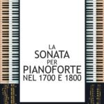 خرید و دانلود نسخه کامل کتاب La sonata per pianoforte nel 1700 e 1800