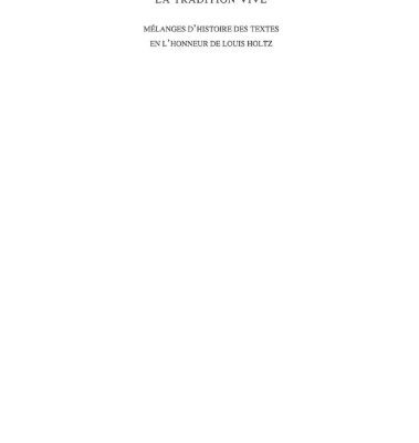 خرید و دانلود نسخه کامل کتاب La tradition vive: Mélanges d’histoire des textes en l’honneur de Louis Holtz