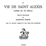 خرید و دانلود نسخه کامل کتاب La vie de saint Alexis, poème du XIe siècle, texte critique de Gaston Paris avec un lexique complet et une table des assonances