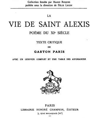 خرید و دانلود نسخه کامل کتاب La vie de saint Alexis, poème du XIe siècle, texte critique de Gaston Paris avec un lexique complet et une table des assonances