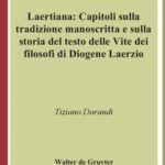 خرید و دانلود نسخه کامل کتاب Laertiana: Capitoli sulla tradizione manoscritta e sulla storia del testo delle “Vite dei filosofi” di Diogene Laerzio