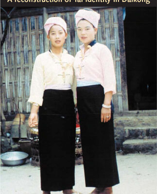 خرید و دانلود نسخه کامل کتاب Lak Chang: A Reconstruction Of Tai Identity In Daikong (Modern Approaches)