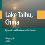 خرید و دانلود نسخه کامل کتاب Lake Taihu, China: Dynamics and Environmental Change (Monographiae Biologicae)