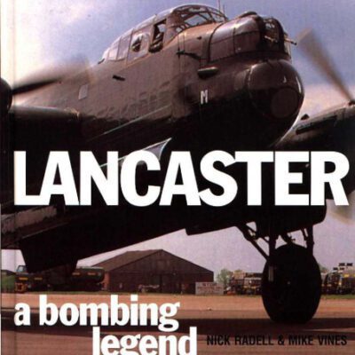 خرید و دانلود نسخه کامل کتاب Lancaster – A Bombing Legend (Osprey classic aircraft)