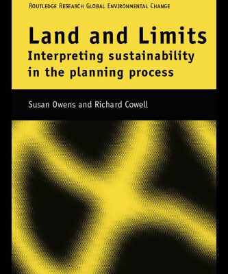 خرید و دانلود نسخه کامل کتاب Land and Limits: Interpreting Sustainability in the Planning Process (Routledge Research Global Environmental Change Series, 7.)