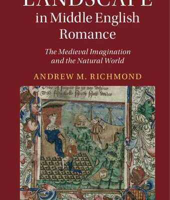 خرید و دانلود نسخه کامل کتاب Landscape in Middle English Romance: The Medieval Imagination and the Natural World