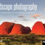 خرید و دانلود نسخه کامل کتاب Landscape Photography: Guide to Landscapes, Cityscapes and Seascapes