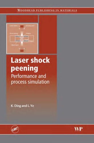 خرید و دانلود نسخه کامل کتاب Laser shock peening Performance and process simulation_68f3acd94da58.jpeg خرید و دانلود نسخه کامل کتاب Laser shock peening Performance and process simulation