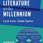 خرید و دانلود نسخه کامل کتاب Latin American Literature at the Millennium: Local Lives, Global Spaces