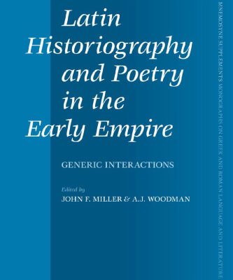 خرید و دانلود نسخه کامل کتاب Latin Historiography and Poetry in the Early Empire: Generic Interactions