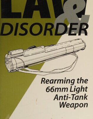 خرید و دانلود نسخه کامل کتاب Law & Disorder: Rearming the 66mm Light Anti-Tank Weapon