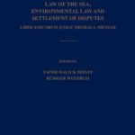 خرید و دانلود نسخه کامل کتاب Law of the Sea, Environmental Law and Settlement of Disputes: Liber Amicorum Judge Thomas A. Mensah