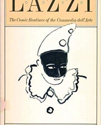 خرید و دانلود نسخه کامل کتاب Lazzi: The Comic Routines of the Commedia dell’Arte