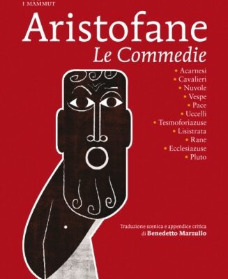 خرید و دانلود نسخه کامل کتاب Le Commedie. Testo greco a fronte