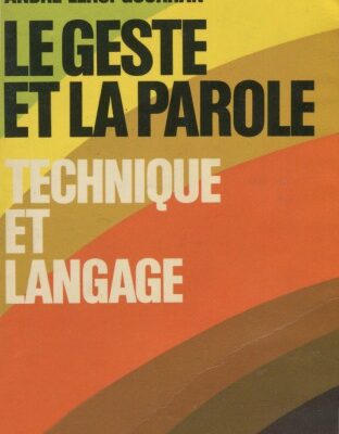 خرید و دانلود نسخه کامل کتاب Le geste et la parole, Technique et langage
