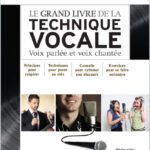 خرید و دانلود نسخه کامل کتاب Le grand livre de la technique vocale : Voix parlée et voix chantée