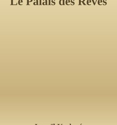 خرید و دانلود نسخه کامل کتاب Le Palais des Rêves