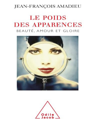 خرید و دانلود نسخه کامل کتاب Le Poids Des Apparences: Beauté, Amour Et Gloire_68e2b12e1764d.jpeg خرید و دانلود نسخه کامل کتاب Le Poids Des Apparences: Beauté, Amour Et Gloire