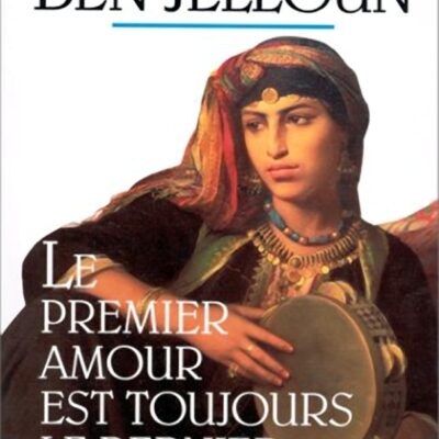 خرید و دانلود نسخه کامل کتاب Le premier amour est toujours le dernier