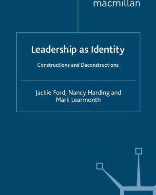 خرید و دانلود نسخه کامل کتاب Leadership as Identity: Constructions and Deconstructions