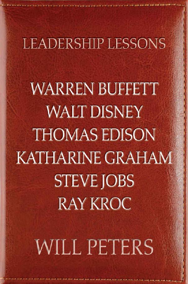 خرید و دانلود نسخه کامل کتاب Leadership Lessons: Warren Buffett, Walt Disney, Thomas Edison, Katharine Graham, Steve Jobs, and Ray Kroc_68dd2ff32bb0d.jpeg خرید و دانلود نسخه کامل کتاب Leadership Lessons: Warren Buffett, Walt Disney, Thomas Edison, Katharine Graham, Steve Jobs, and Ray Kroc