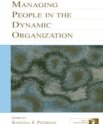 خرید و دانلود نسخه کامل کتاب Leading and Managing People in the Dynamic Organization (Series in Organization and Management)