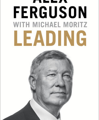 خرید و دانلود نسخه کامل کتاب Leading: Learning from Life and My Years at Manchester United