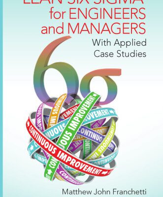 خرید و دانلود نسخه کامل کتاب Lean Six Sigma for Engineers and Managers: With Applied Case Studies