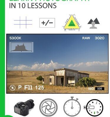 خرید و دانلود نسخه کامل کتاب Learn photography in 10 lessons