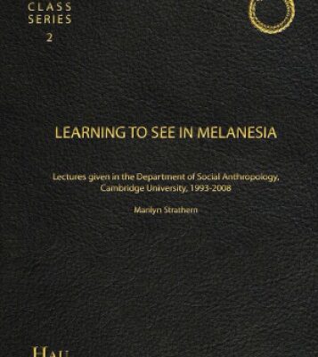 خرید و دانلود نسخه کامل کتاب Learning to see in Melanesia: Four lectures given in the Department of Social Anthropology, Cambridge University, 1993–2008