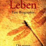 خرید و دانلود نسخه کامل کتاب Leben. Eine Biographie. Die ersten vier Milliarden Jahre