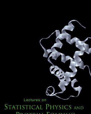خرید و دانلود نسخه کامل کتاب Lectures On Statistical Physics And Protein Folding