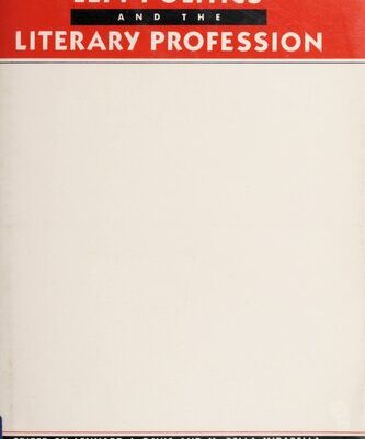 خرید و دانلود نسخه کامل کتاب Left Politics and the Literary Profession
