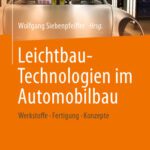خرید و دانلود نسخه کامل کتاب Leichtbau-Technologien im Automobilbau: Werkstoffe – Fertigung – Konzepte