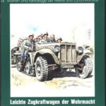 خرید و دانلود نسخه کامل کتاب Leichte Zugkraftwagen der Wehrmacht im Einsatz – German Half-Tracks WWII