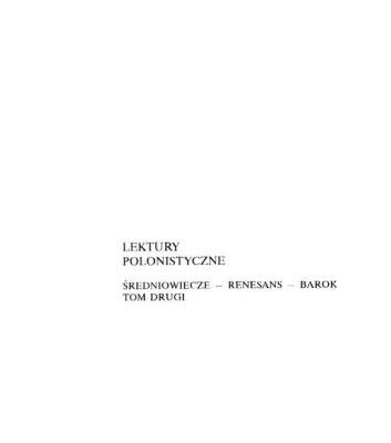 خرید و دانلود نسخه کامل کتاب Lektury polonistyczne – średniowiecze renesans barok. Tom II