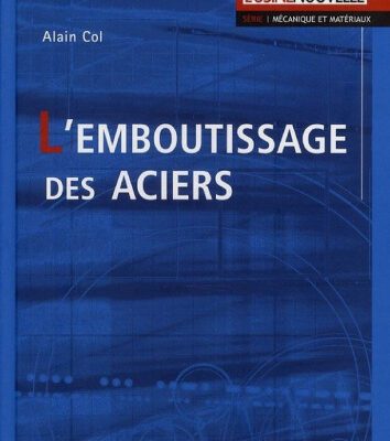 خرید و دانلود نسخه کامل کتاب L’emboutissage des aciers-Usine Nouvelle Dunod