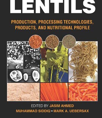 خرید و دانلود نسخه کامل کتاب Lentils: Production, Processing Technologies, Products, and Nutritional Profile