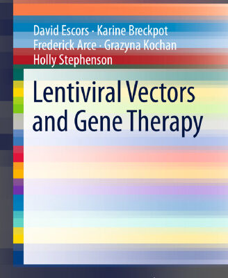 خرید و دانلود نسخه کامل کتاب Lentiviral Vectors and Gene Therapy