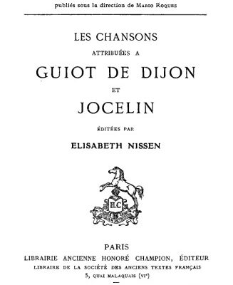 خرید و دانلود نسخه کامل کتاب Les chansons attribuées à Guiot de Dijon et Jocelin