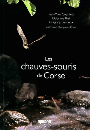خرید و دانلود نسخه کامل کتاب Les chauves-souris de Corse_68e74d21c3cd3.jpeg خرید و دانلود نسخه کامل کتاب Les chauves-souris de Corse