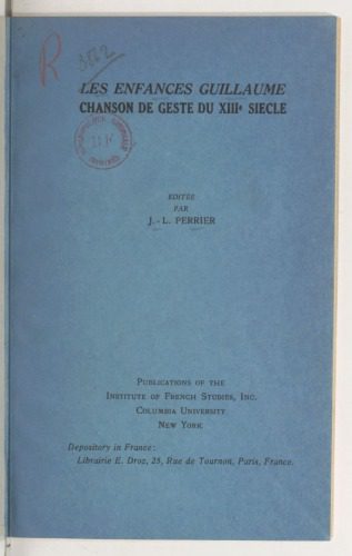 خرید و دانلود نسخه کامل کتاب Les enfances Guillaume, chanson de geste du XIIIe siècle_68e249ed953cc.jpeg خرید و دانلود نسخه کامل کتاب Les enfances Guillaume, chanson de geste du XIIIe siècle