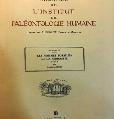 خرید و دانلود نسخه کامل کتاب Les Hommes Fossiles de la Ferrassie. Tome I. Le gisement : les squelettes adultes (crâne et squelette du tronc).
