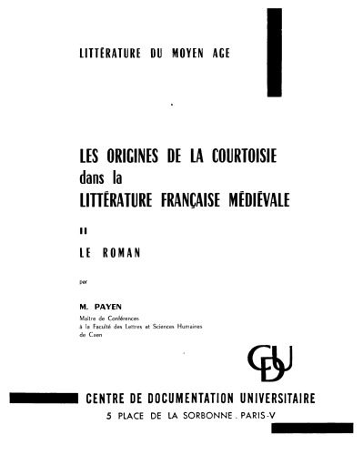 خرید و دانلود نسخه کامل کتاب Les origines de la courtoisie dans la littérature française médiévale. II. Le roman_68e11f63df96b.jpeg خرید و دانلود نسخه کامل کتاب Les origines de la courtoisie dans la littérature française médiévale. II. Le roman
