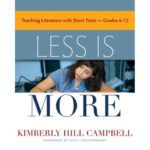خرید و دانلود نسخه کامل کتاب Less is More: Teaching Literature With Short Texts, Grades 6-12