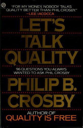 خرید و دانلود نسخه کامل کتاب Let’s talk quality: 96 questions you always wanted to ask Phil Crosby_68dd09c0675ee.jpeg خرید و دانلود نسخه کامل کتاب Let’s talk quality: 96 questions you always wanted to ask Phil Crosby