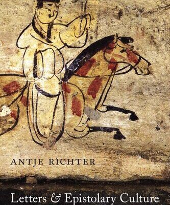 خرید و دانلود نسخه کامل کتاب Letters and Epistolary Culture in Early Medieval China