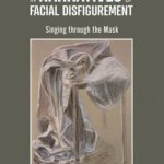 خرید و دانلود نسخه کامل کتاب Levinas and the Other in Narratives of Facial Disfigurement: Singing through the Mask